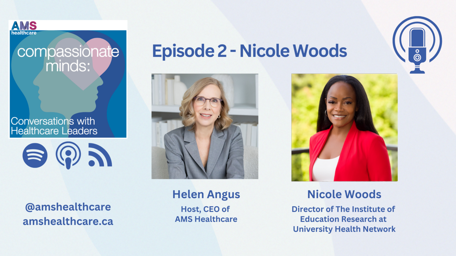 Compassionate Minds - Nicole Woods - Episode 2 - AMS Healthcare